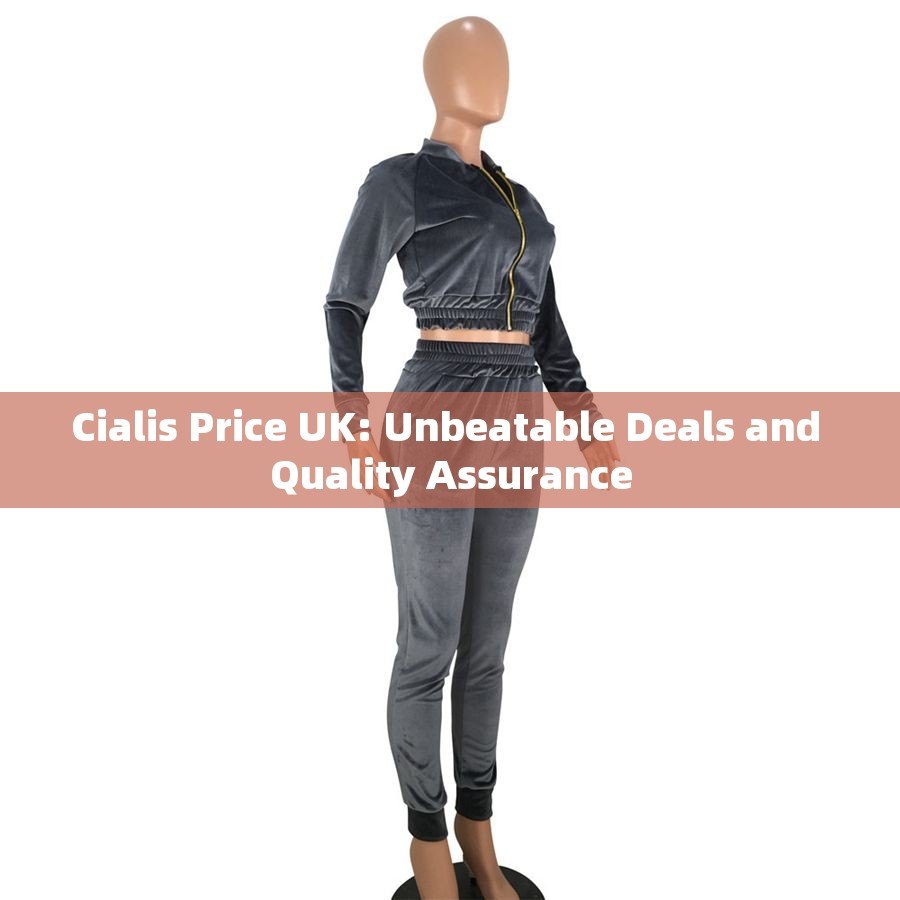 Cialis Price UK: Unbeatable Deals and Quality Assurance - 