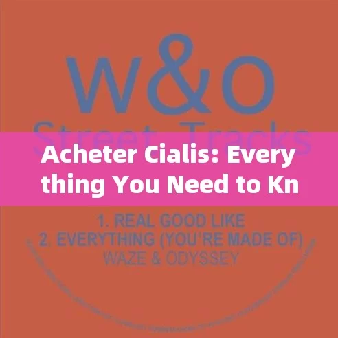 Acheter Cialis: Everything You Need to Know!Title: Cialis Tablet: A Breakthrough in Erectile Dysfunction Treatment, But is it Right for You?