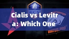 Cialis vs Levitra: Which One is Right for You?