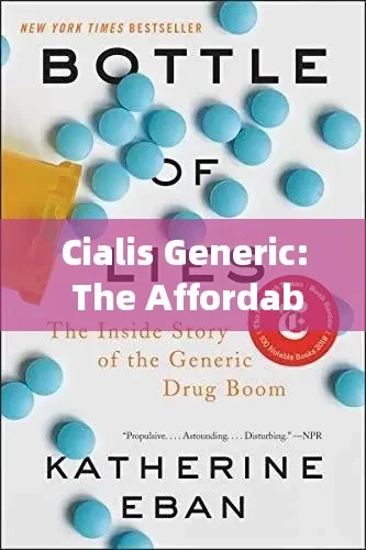 Cialis Generic: The Affordable Option for Erectile Dysfunction