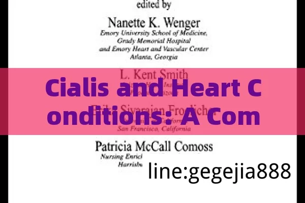 Cialis and Heart Conditions: A Comprehensive GuideTitle: Cialis and Heart