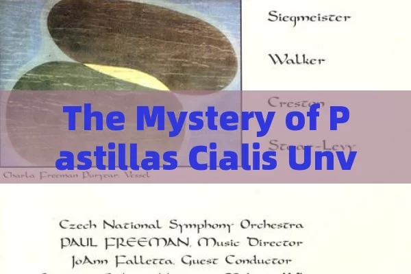 The Mystery of Pastillas Cialis Unveiled