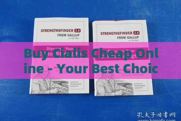 Buy Cialis Cheap Online - Your Best Choice