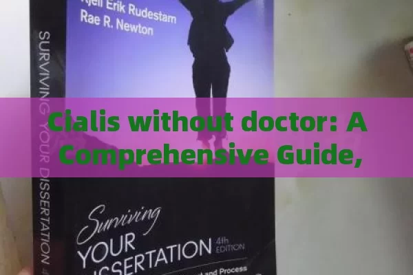 Cialis without doctor: A Comprehensive Guide,CialisWithoutDoctor