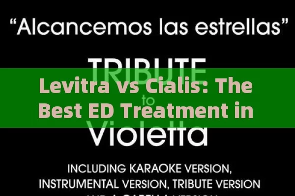 Levitra vs Cialis: The Best ED Treatment in Spain?