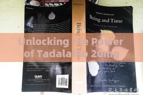 Unlocking the Power of Tadalafilo 20mg