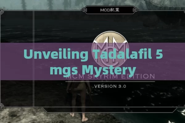 Unveiling Tadalafil 5mgs Mystery