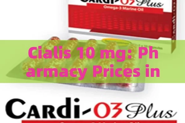 Cialis 10 mg: Pharmacy Prices in Spain